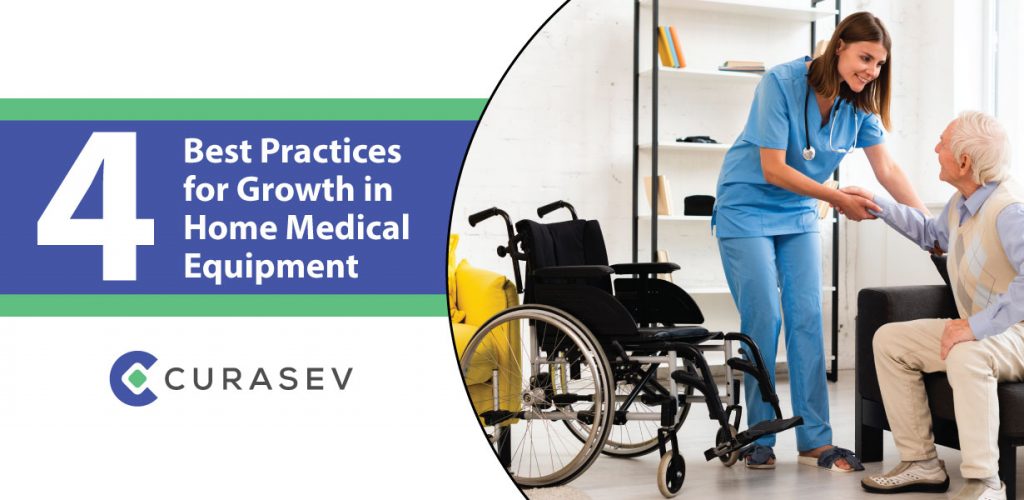 Best Practices for Growth in Home Medical Equipment