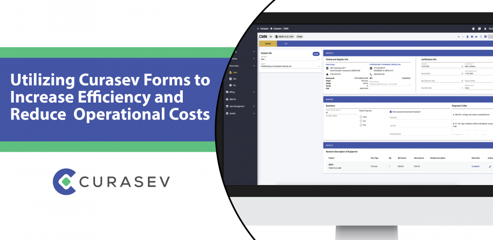 Utilizing Curasev Forms to Increase Efficiency and  Reduce  Operational Costs